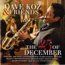 CD - Dave Koz - Dave Koz & Friends: The 25th Of December