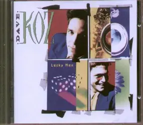 Dave Koz - Lucky Man