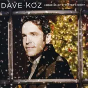 Dave Koz - Memories of a Winter's Ni