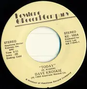 Dave Kroskie - Today / Sweet Inspiration
