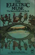 Dave Laing / Karl Dallas a.o. - The Electric Muse: The Story of Folk into Rock