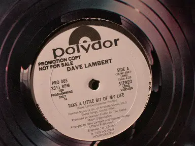 Dave Lambert - Take A Little Bit Of My Life