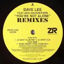 12inch Vinyl Single - Dave Lee - You're Not Alone (Remixes)