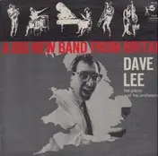 Dave Lee - A Big New Band From Britain