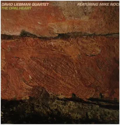 Dave Liebman Quartet Feat. Mike Nock - The Opal Heart
