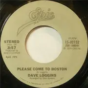 7inch Vinyl Single - Dave Loggins - Please Come To Boston / Someday