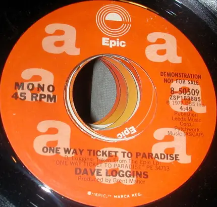 Dave Loggins - One Way Ticket to Paradise