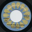 7inch Vinyl Single - Dave Loggins - Please Come To Boston / Someday