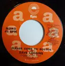 7inch Vinyl Single - Dave Loggins - Please Come To Boston