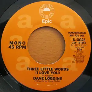 Dave Loggins - Three Little Words (I Love You)