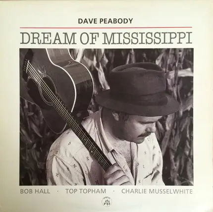 Dave Peabody - Dream of Mississippi
