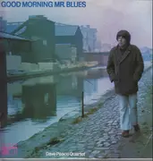 LP - Dave Peace Quartet - Good Morning Mr. Blues - Original 1st UK