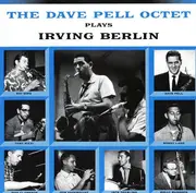 CD - Dave Pell Octet - The Dave Pell Octet Plays Irvin Berlin