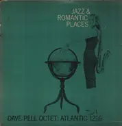 Dave Pell Octet - Jazz & Romantic Places