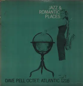 Dave Pell Octet - Jazz & Romantic Places