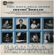 Dave Pell Octet - The Dave Pell Octet Plays Irving Berlin