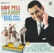 CD - Dave Pell - Remembers John Kirby And The Big Small Bands