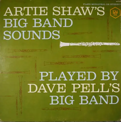 Dave Pell's Big Band - Artie Shaw's Big Band Sounds