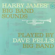 LP - Dave Pell's Big Band - Harry James' Big Band Sounds Played By Dave Pell's Big Band - Yellow / Brown vinyl