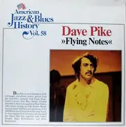 Dave Pike - Flying Notes