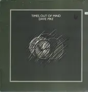 LP - Dave Pike - Times Out Of Mind