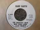 7inch Vinyl Single - Dave Prince - The Greatest Man Who Ever Lived - Promo Copy