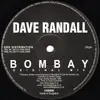 12inch Vinyl Single - Dave Randall - Bombay