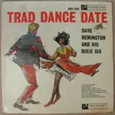 LP - Dave Remington And His Dixie Six - Trad Dance Date