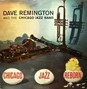 LP - Dave Remington And The Chicago Jazz Band - Chicago Jazz Reborn