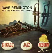 Dave Remington And The Chicago Jazz Band - Chicago Jazz Reborn