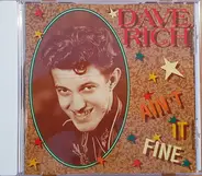 Dave Rich - Ain't It Fine