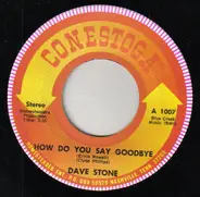 Dave Stone - How Do You Say Goodbye / Country Roads