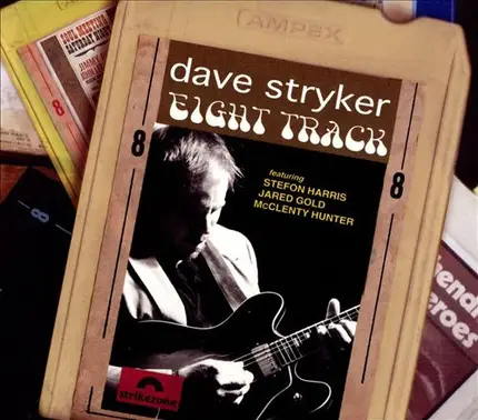 Dave Stryker - Eight Track