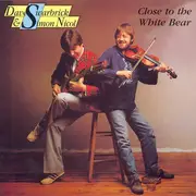 CD - Dave Swarbrick & Simon Nicol - Close To The White Bear