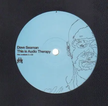 Dave Seaman - THIS IS AUDIOTHERAPY 2