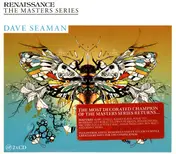 Dave Seaman - Renaissance: The Masters Series Part 14