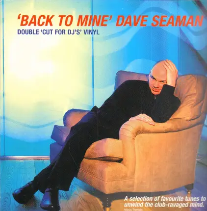 Dave Seaman - Back to Mine