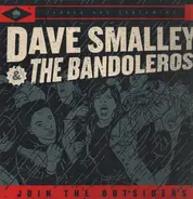 Dave Smalley & The Bandoleros - Join The Outsiders