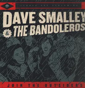 Dave Smalley & The Bandoleros - Join The Outsiders