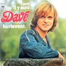 7inch Vinyl Single - Dave - Tant Qu'il Y Aura... / Hurlevent