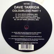 Dave Tarrida - Colourless Part 1