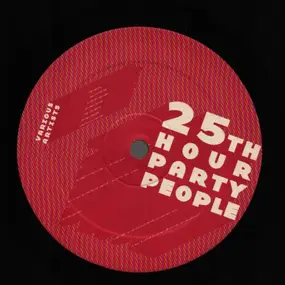 Dave Tarrida - 25th Hour Party People