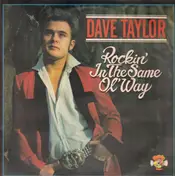 Dave Taylor - Rockin' In The Same Way