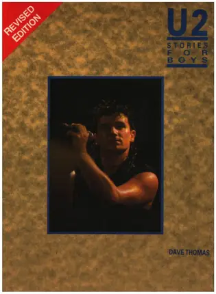 Dave Thomas - U2: Stories for Boys - Revised Edition