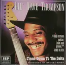 CD - Dave Thompson - C'mon Down To The Delta