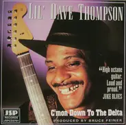 Dave Thompson - C'mon Down to the Delta