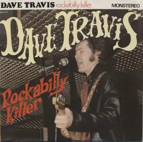 Dave Travis - Rockabilly Killer