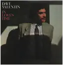 LP - Dave Valentin - In Love's Time