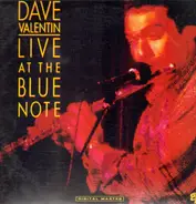 Dave Valentin - Live at the Blue Note