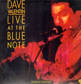 Dave Valentin - Live at the Blue Note